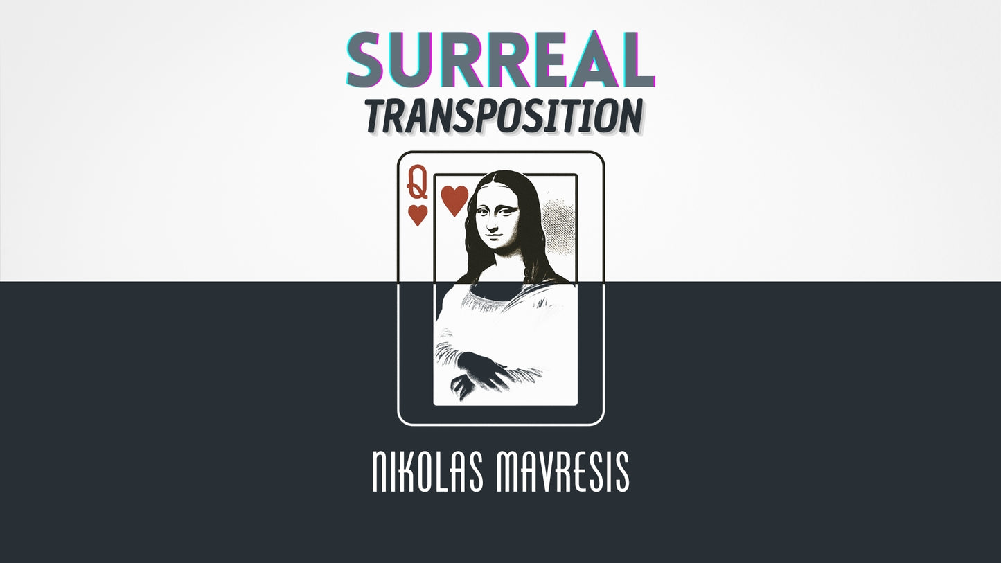 Surreal Transposition by Nikolas Mavresis