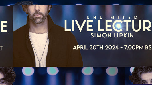Simon Lipkin Unlimited Live Lecture 30th April 7pm (BST)