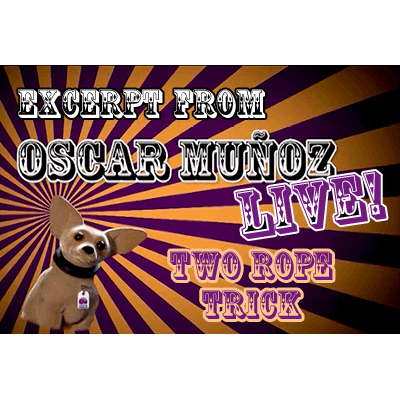 2 Rope Trick by Oscar Munoz (Excerpt from Oscar Munoz Live) video DOWNLOAD