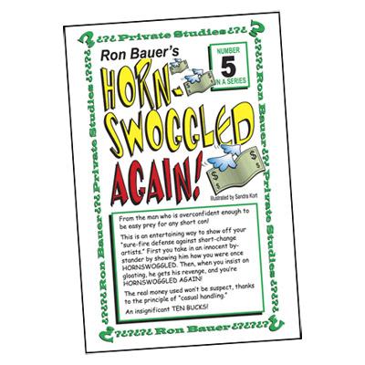 Ron Bauer Series: #5 - Hornswoggled Again Book