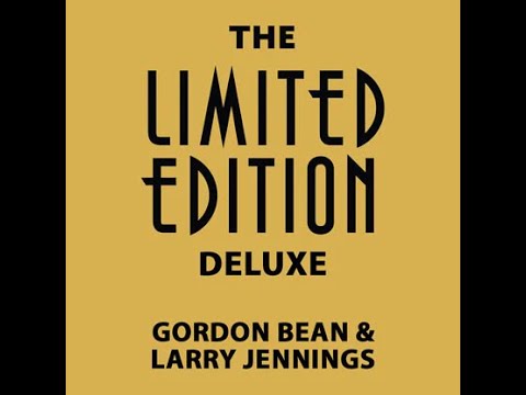 The Limited Edition Deluxe by Gordon Bean and Larry Jennings