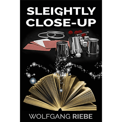 Sleightly Close-Up by Wolfgang Riebe eBook DOWNLOAD