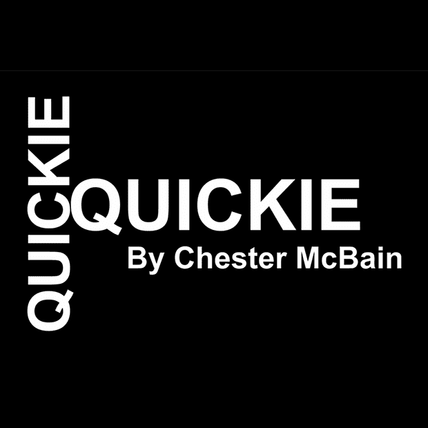 Quickie by Chester McBain video DOWNLOAD