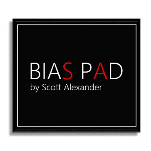 BIAS PAD by Scott Alexander - Trick
