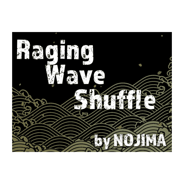 Raging Wave Shuffle by NOJIMA video DOWNLOAD