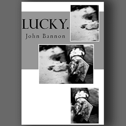 Lucky by John Bannon - Book