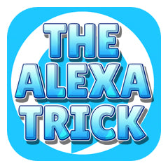 The Alexa Trick by Steven Goodwin Instant Download