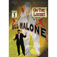 Malone On the Loose Vol 1 by Bill Malone - DVD