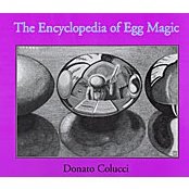 Encyclopedia of Egg Magic by Donato Colucci - Book