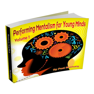 Mentalism for Young Minds Vol. 1 by Paul Romhany - eBook DOWNLOAD