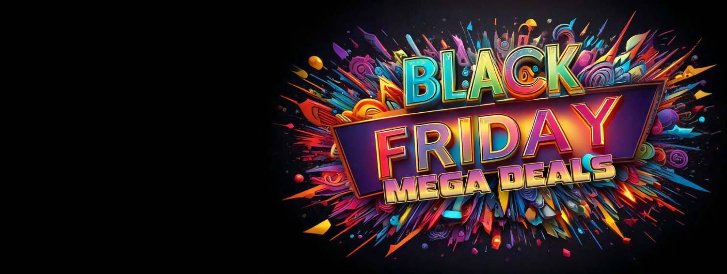 Black Friday Mega Deals