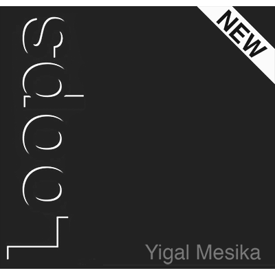 Loops New Generation by Yigal Mesika - Trick