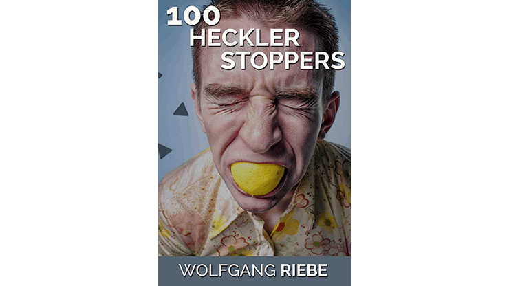 100 Heckler Stoppers by Wolfgang Riebe eBook DOWNLOAD