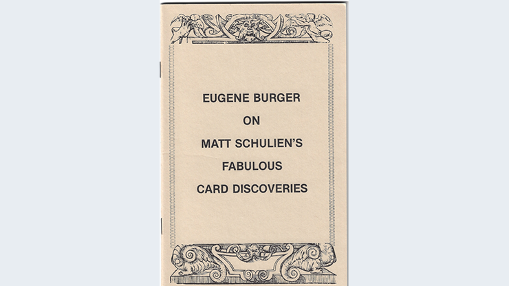 Eugene Burger on Matt Schulien's Fabulous Card Discoveries   - Book