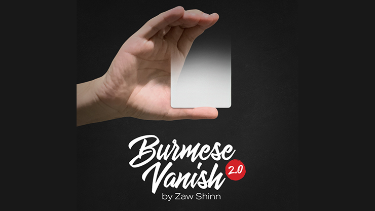 Mario Tarasini presents: Burmese Vanish 2.0 by Zaw Shinn