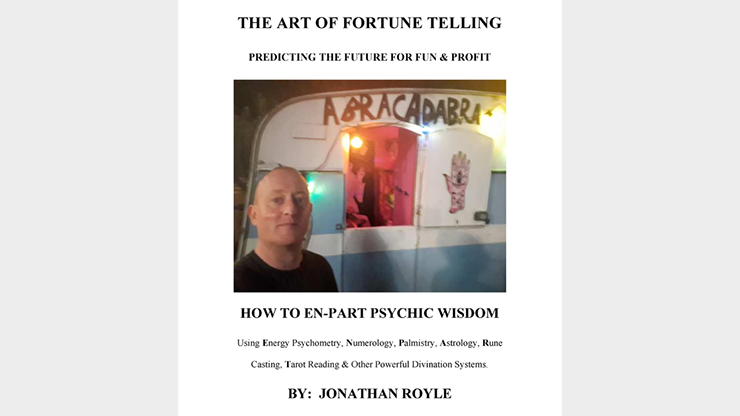 The Art of Fortune Telling - Predicting the Future for Fun & Profit by JONATHAN ROYLE Mixed Media DOWNLOAD