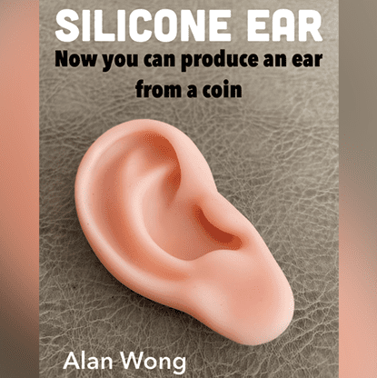 Silicone Ear by Alan Wong - Trick