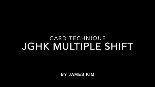 JGHK Multiple Shift by James Kim video DOWNLOAD