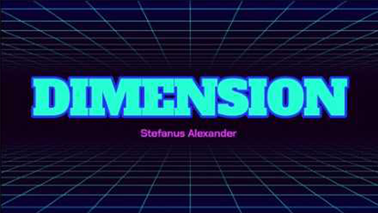 DIMENSION by Stefanus Alexander video DOWNLOAD