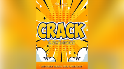 CRACK by Mickael Chatelain