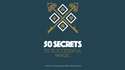 50 Secrets to Successful Magic eBook