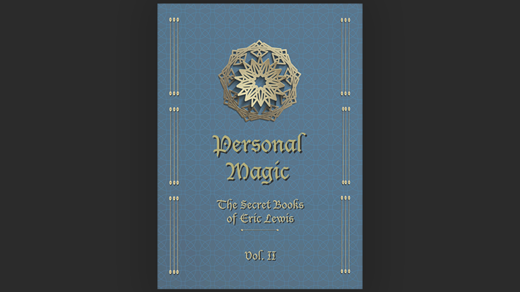 Personal Magic, The Secret Books of Eric Lewis, Vol.2