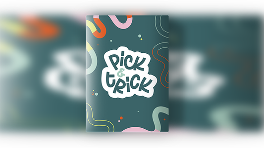 Pick & Trick by Florian Flop