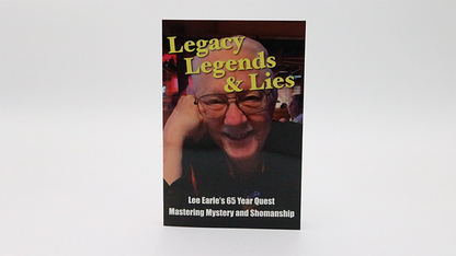 Legacy, Legends, and Lies by Lee Earle