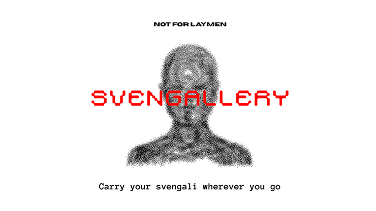 Svengallery (APP) by NOT FOR LAYMEN