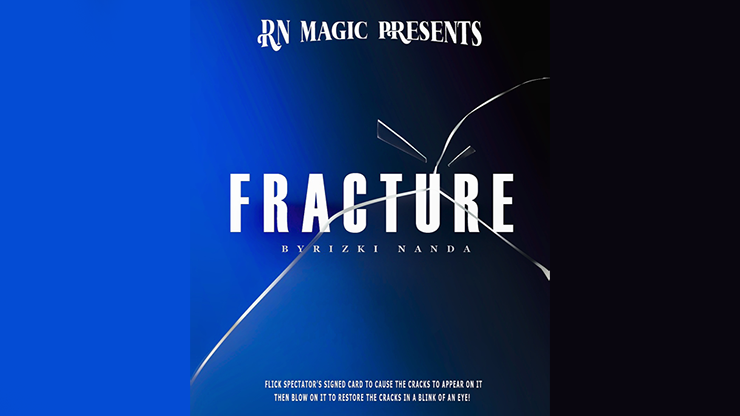 Fracture by Rizki Nanda & RN Magic