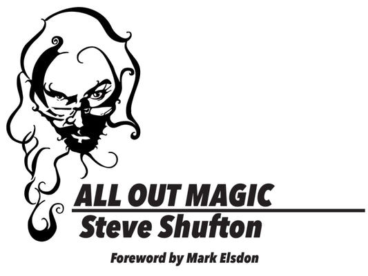 All Out Magic by Steve Shufton