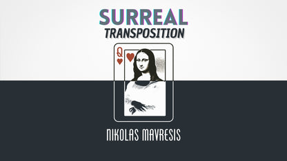 Surreal Transposition by Nikolas Mavresis
