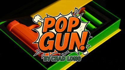 Pop Gun by Chad Long (PROPS INCLUDED) USA ONLY