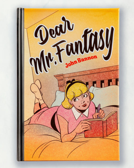 Dear Mr Fantasy by John Bannon
