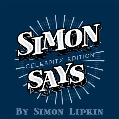 Simon Says (Celebrity Edition) by Simon Lipkin USA ONLY