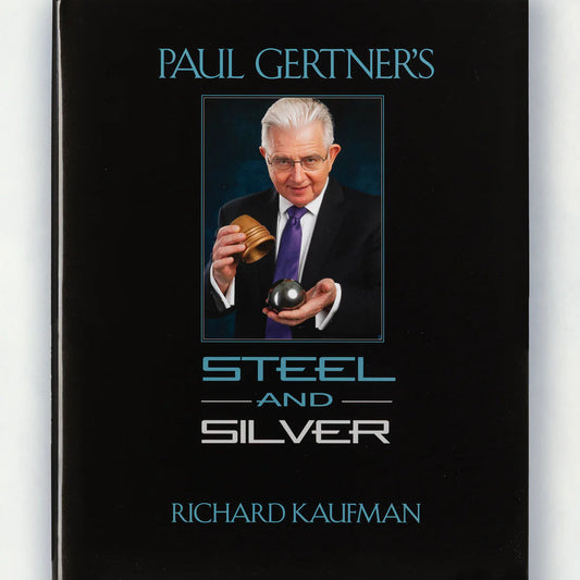 Steel and Silver by Paul Gertner and Richard Kaufman