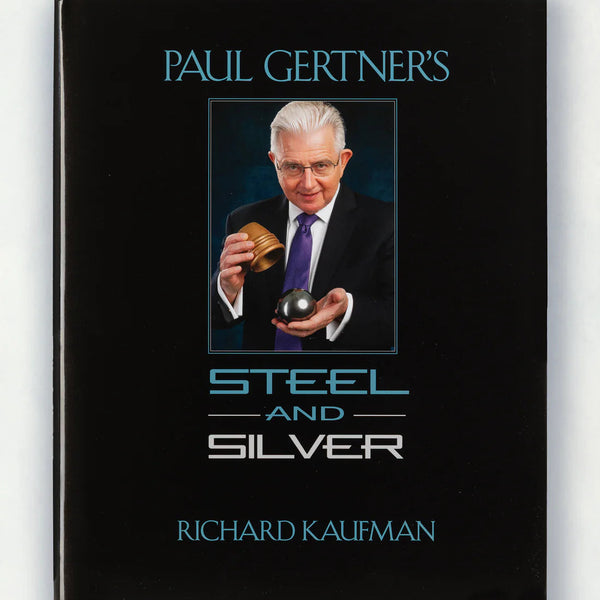 Steel and Silver by Paul Gertner and Richard Kaufman – Alakazam Magic