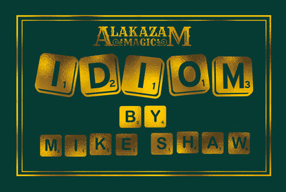 IDIOM by Mike Shaw