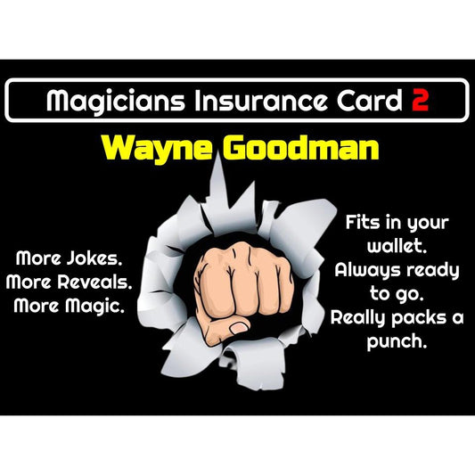 Comedy Magicians Insurance Card 2 (No Claims Bonus) by Wayne Goodman