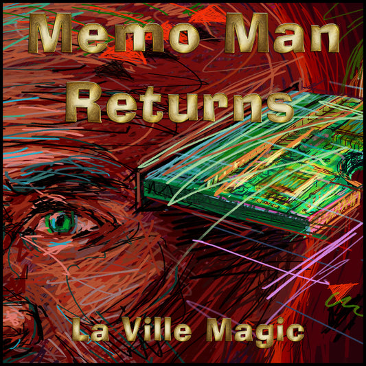 Memo Man Returns by Lars La Ville from LaVille Magic