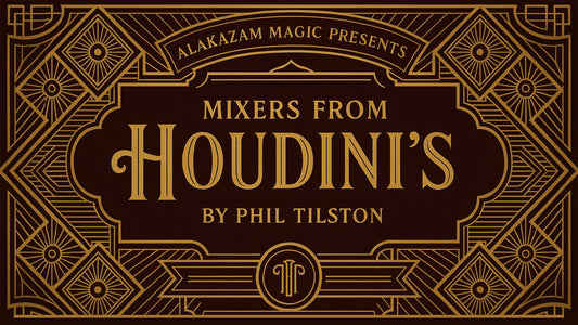 Mixers From Houdini's by Phil Tilston Instant Download