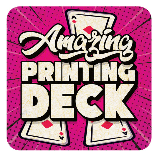 Amazing Printing Deck