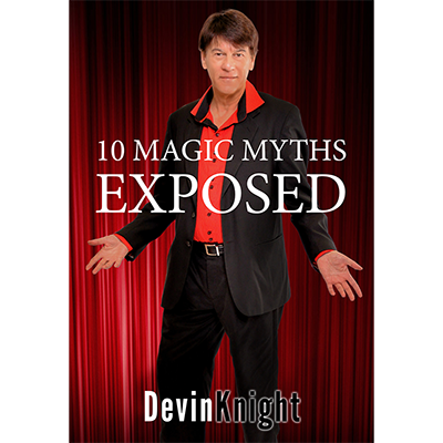 10 magische Mythen, die von Devin Knight aufgedeckt wurden 