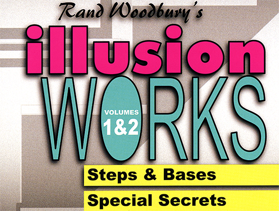 Illusion Works Volumes 1 & 2 by Rand Woodbury video DOWNLOAD