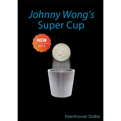 Super Cup (Eisenhower) by Johnny Wong - (1 dvd and 1 cup) Trick