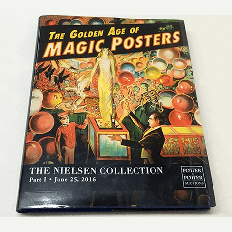 The Golden Age of Magic Posters: The Nielsen Collection Part I - Book