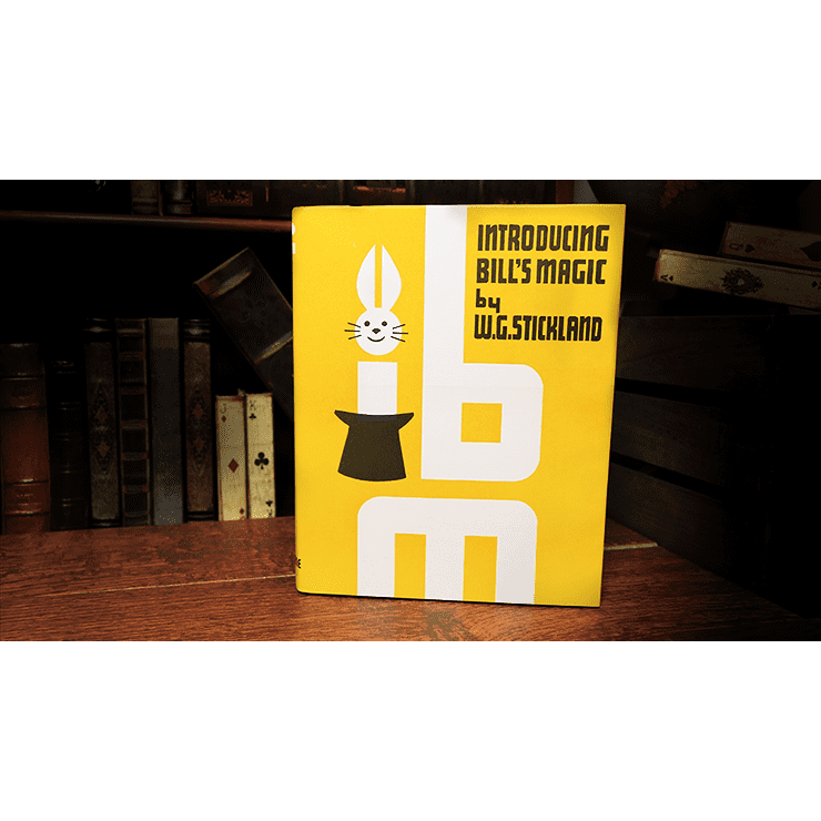 Introducing Bill's Magic (Limited/Out of Print) by William G. Stickland - Book