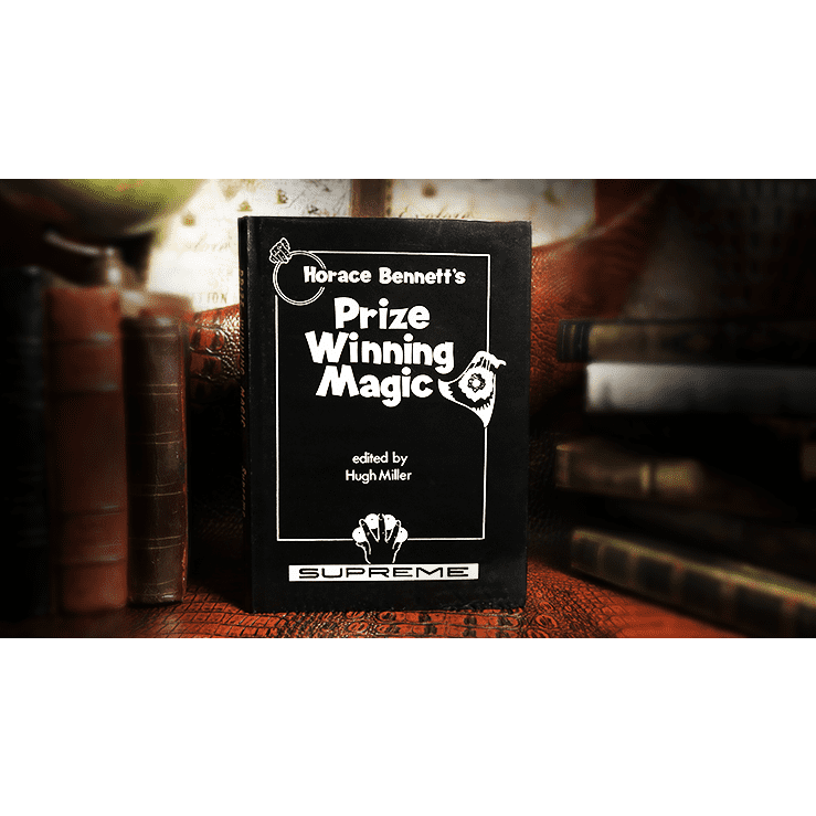 Horace Bennett's Prize Winning Magic (Limited/Out of Print) edited by Hugh Miller - Book