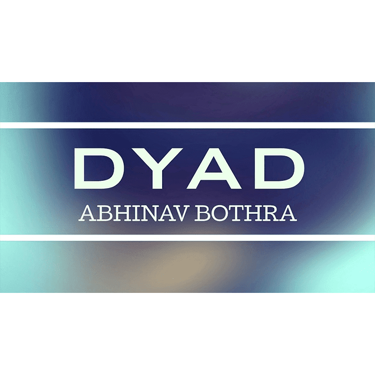 DYAD by Abhinav Bothra video DOWNLOAD