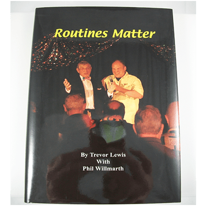 Routines Matter by T. Lewis & P. Willmarth - Book